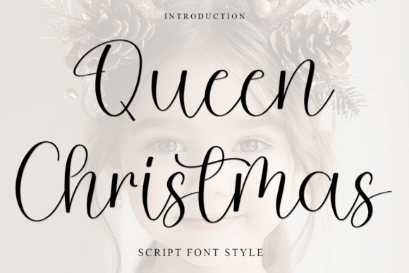 A Review of the Queen Christmas Handwritten Script Font