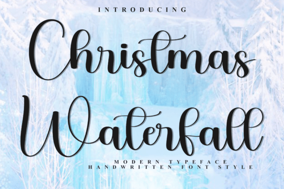 Christmas Waterfall: A Soft and Distinctive Script Font for Design Projects