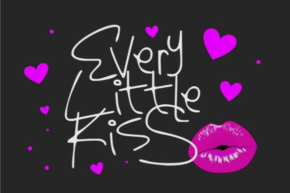 Every Little Kiss: A Sweet Script Font for Campaigns
