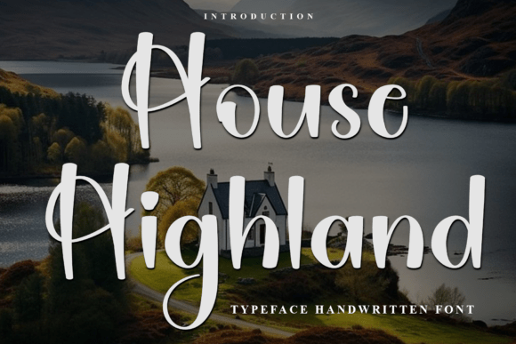 House Highland: A Handcrafted Font for Makers and Brands