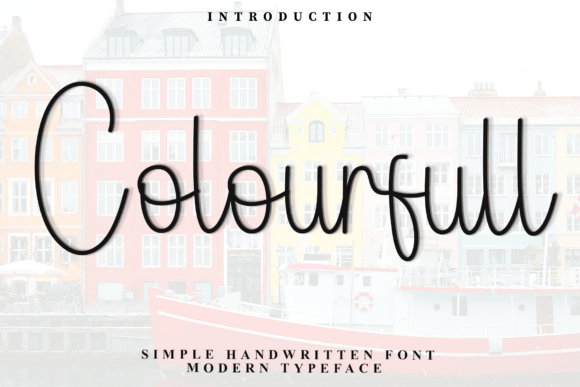 The Colourfull Font: A Beautiful and Eye-Catching Typeface for Modern Brands