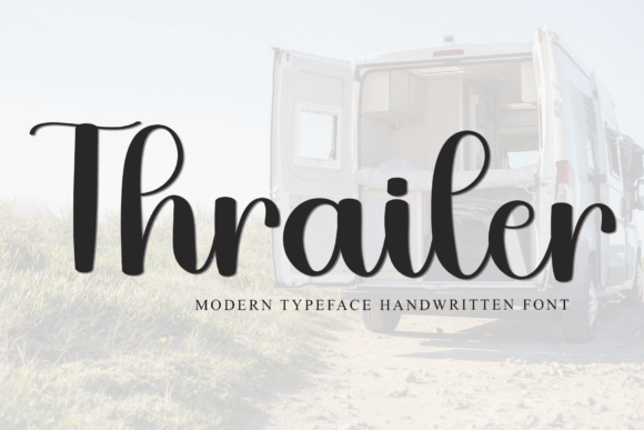 Thrailer: A Sweet Handwritten Font for Digital Projects